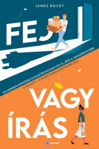 Könyv Fej vagy írás (James Bailey)