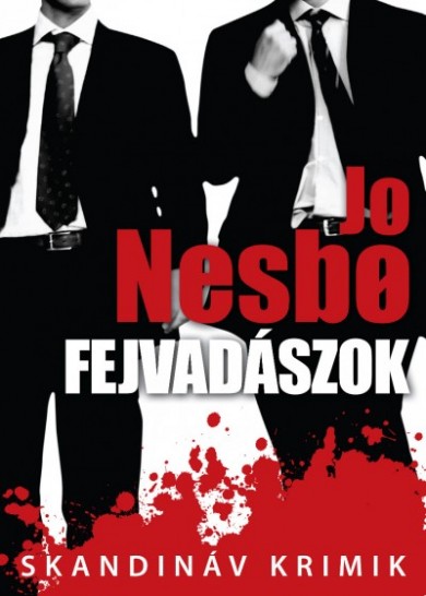 Könyv Fejvadászok (Jo Nesboe)
