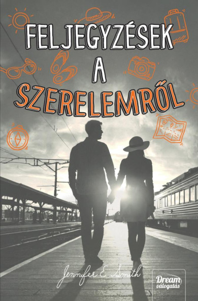 Könyv Feljegyzések a szerelemről (Jennifer E. Smith)