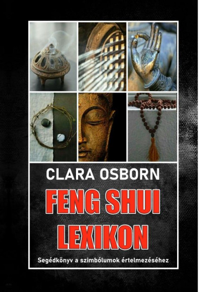 Könyv Feng Shui lexikon (Clara Osborn)