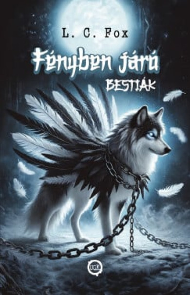 Könyv Fényben Járó Bestiák I. (L. C. Fox)