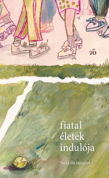 Könyv Fiatal életek indulója - Versek, novellák fiatal felnőtteknek. Turi Li