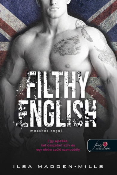 Könyv Filthy English - Mocskos angol (Ilsa Madden-Mills)