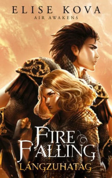 Könyv Fire Falling - Lángzuhatag (Elise Kova)