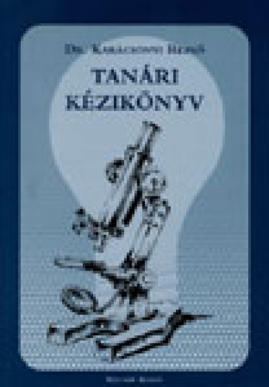 Könyv Fizika tanári kézikönyv (Dr. Karácsonyi Rezső)