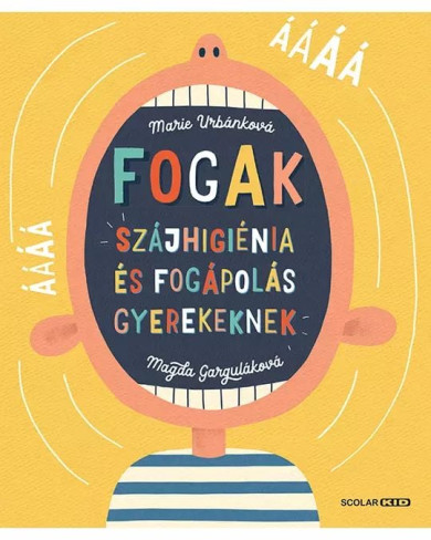 Könyv Fogak: Szájhigiénia és fogápolás gyerekeknek (Marie Urbánková)