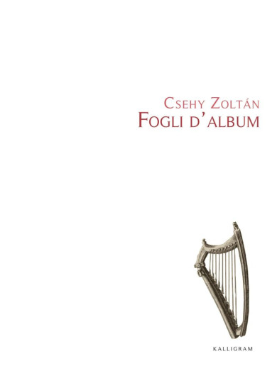 Könyv Fogli dalbum (Csehy Zoltán)