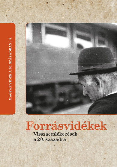 Könyv Forrásvidékek - Visszaemlékezések a 20. századra (Csikós Gábor)