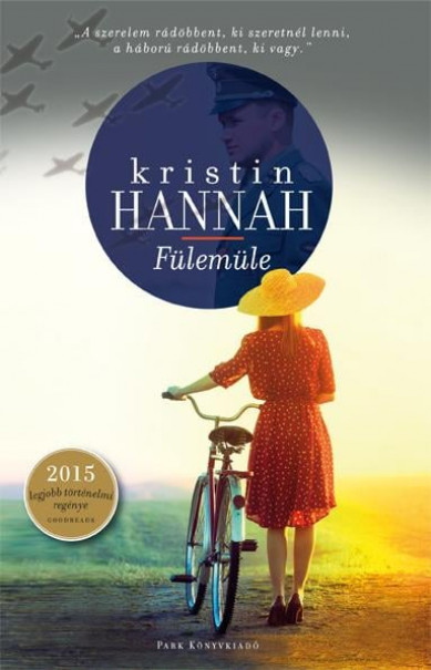 Könyv Fülemüle (Kristin Hannah)