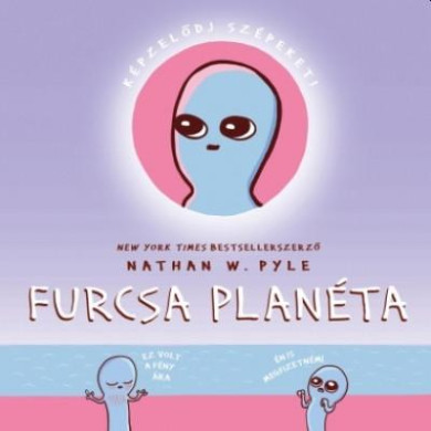 Könyv Furcsa Planéta (Strange Planet 1.) (Nathan W. Pyle)