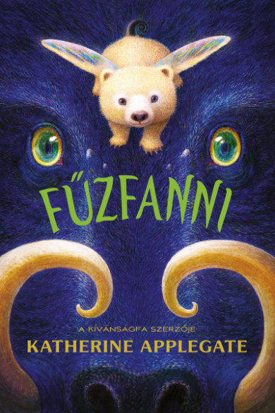 Könyv Fűzfanni (Katherine Applegate)
