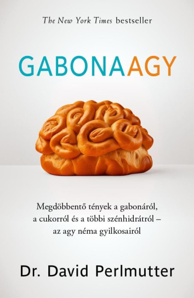 Könyv Gabonaagy (Dr. David Perlmutter)