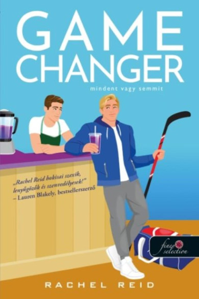 Könyv Game Changer - Mindent vagy semmit (Heated Rivalry 1.) (Rachel Reid)