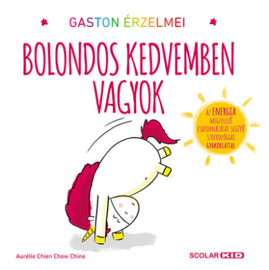 Könyv Gaston érzelmei - Bolondos kedvemben vagyok (Aurélie Chien Chow Chine)
