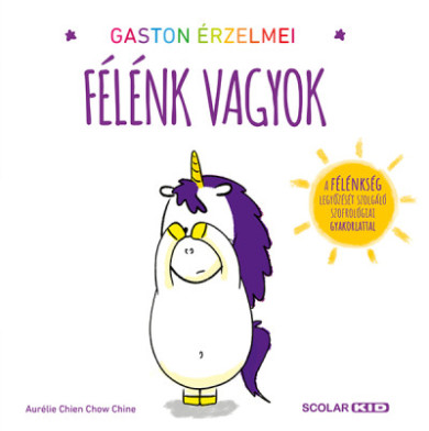 Könyv Gaston érzelmei - Félénk vagyok (Aurélie Chien Chow Chine)