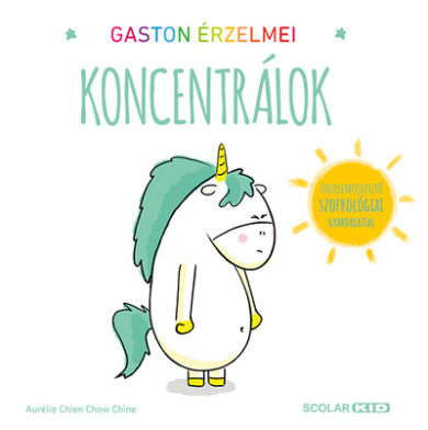Könyv Gaston érzelmei - Koncentrálok (Aurélie Chien Chow Chine)