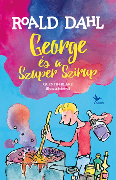 Könyv George és a Szuper Szirup (Roald Dahl)