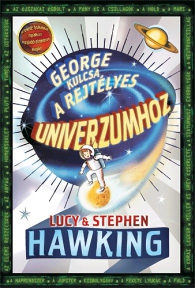 Könyv George kulcsa a rejtélyes Univerzumhoz (Stephen Hawking)