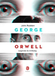 Könyv George Orwell - Legenda és örökség (John Rodden)