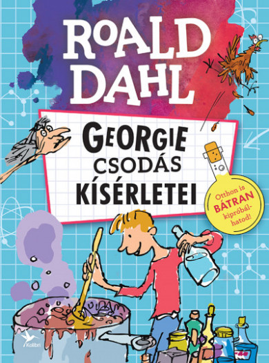 Könyv Georgie csodás kísérletei (Roald Dahl)