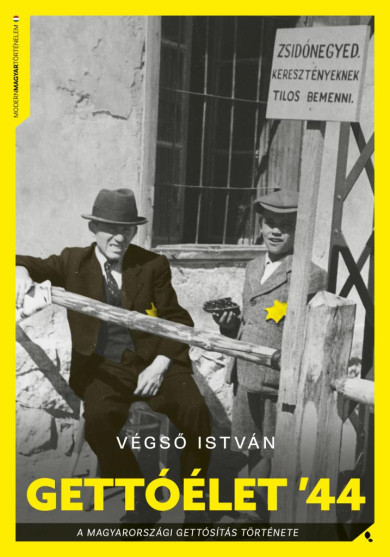 Könyv Gettóélet 44 (Végső István)