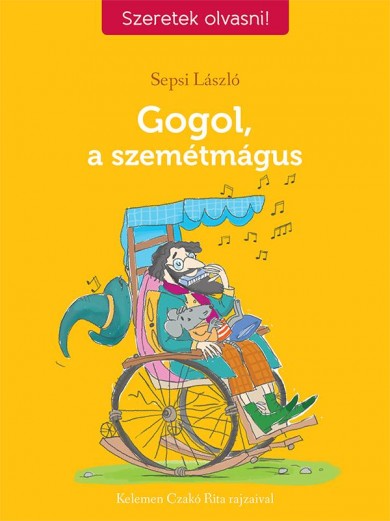 Könyv Gogol, a szemétmágus (Sepsi László)