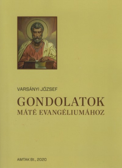 Könyv Gondolatok Máté evangéliumához (Varsányi József)