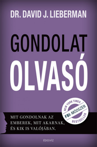 Könyv Gondolatolvasó (Dr. David J. Lieberman)