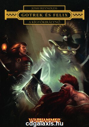 Könyv Warhammer: Gotrek és Félix - Kígyókirálynő (Josh Reynolds)