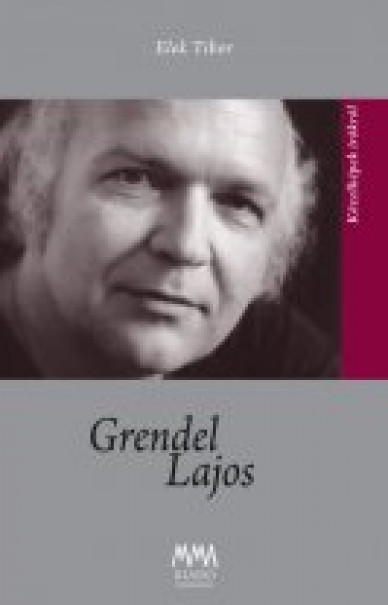 Könyv Grendel Lajos (Elek Tibor)
