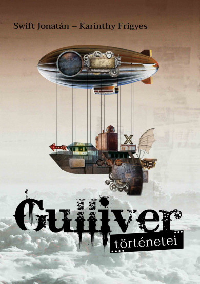 Könyv Gulliver történetei (Karinthy Frigyes)