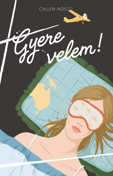 Könyv Gyere velem! (Callen Indigo)