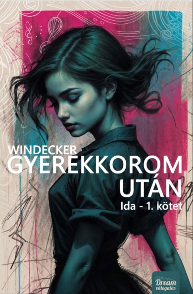 Könyv Gyerekkorom után (Anitte B. Windecker)