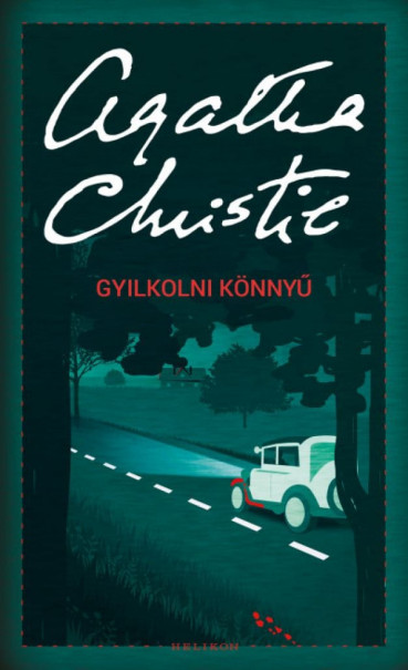 Könyv Gyilkolni könnyű (Agatha Christie)