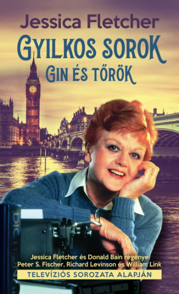 Könyv Gyilkos sorok - Gin és tőrök (Jessica Fletcher)