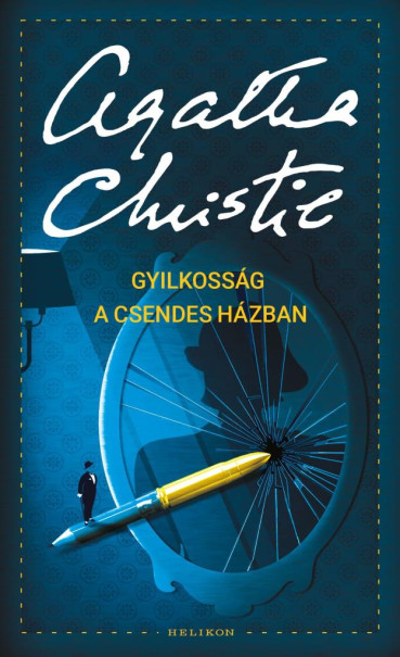 Könyv Gyilkosság a csendes házban (Agatha Christie)