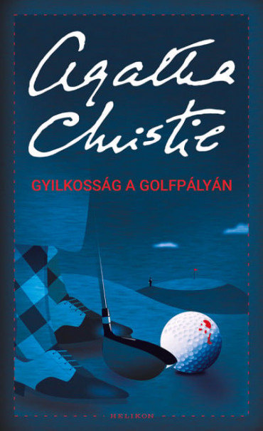 Könyv Gyilkosság a golfpályán (Agatha Christie)