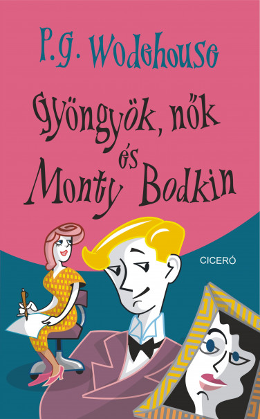 Könyv Gyöngyök, nők és Monty Bodkin (P. G. Wodehouse)