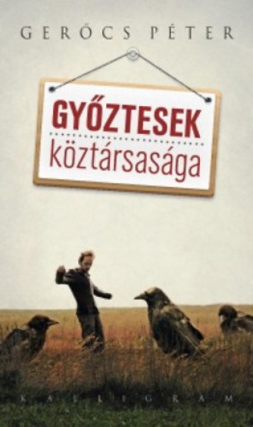 Könyv Győztesek köztársasága (Gerőcs Péter)