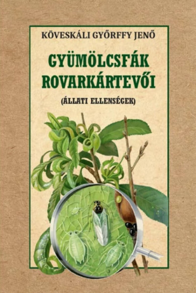 Könyv Gyümölcsfák rovarkártevői (Köveskáli Győrffy Jenő)