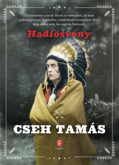 Könyv Hadiösvény (Cseh Tamás)