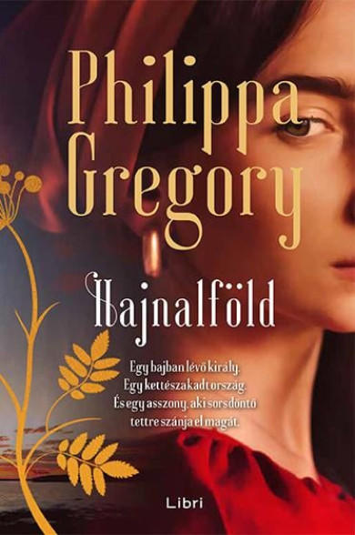 Könyv Hajnalföld (Philippa Gregory)