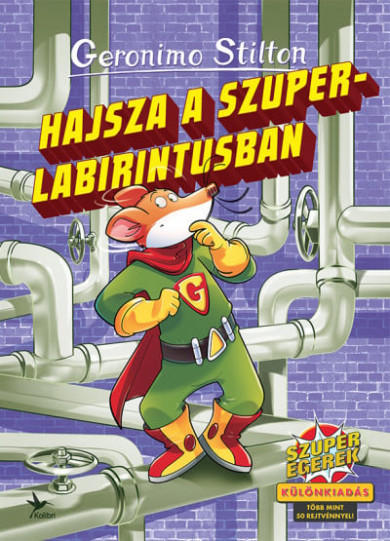 Könyv Hajsza a szuperlabirintusban - Különkiadás - több mint 50 rejtvénnyel!
