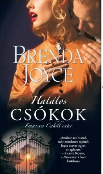 Könyv Halálos csókok (Brenda Joyce)