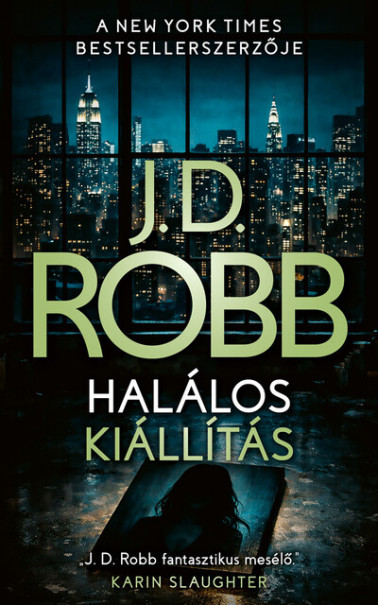 Könyv Halálos kiállítás (J. D. Robb)