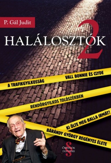 Könyv Halálosztók 2. (P. Gál Judit)