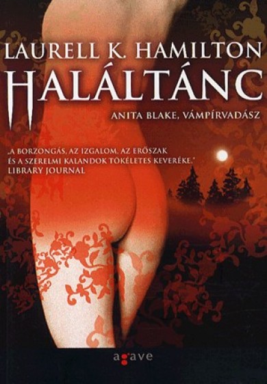 Könyv Haláltánc - Anita blake, vámpírvadász 13. (Laurell K. Hamilton)