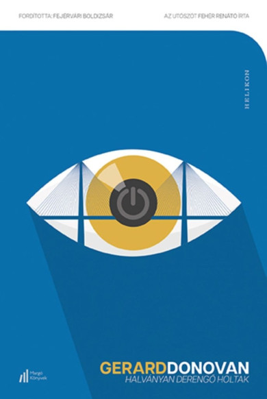 Könyv Halványan derengő holtak (Gerard Donovan)