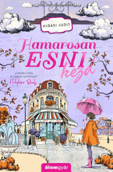 Könyv Hamarosan esni kezd (Hidasi Judit)