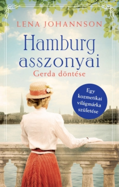 Könyv Hamburg asszonyai 1. - Gerda döntése (Lena Johannson)